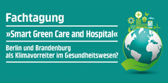 Fachtagung Smart Green Care and Hospital